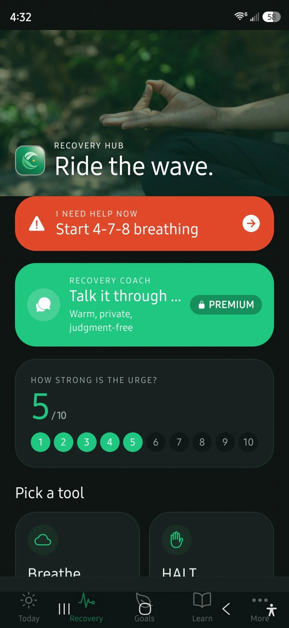 CLRTY Recovery Hub 'Ride the wave' screen with a red 'I need help now — Start 4-7-8 breathing' button, a green Premium Recovery Coach card, an urge-strength selector set to 5 of 10, and a 'Pick a tool' row showing Breathe and HALT.
